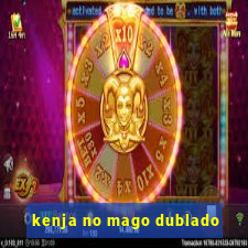 kenja no mago dublado